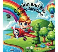 Cayden and the Magic Airplane