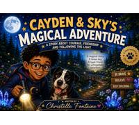 Cayden & Sky and the Secret of the Moonlight Trail
