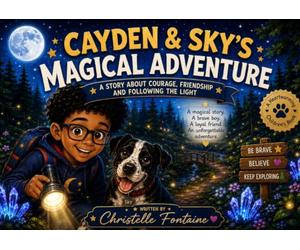 Cayden & Sky and the Secret of the Moonlight Trail