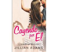 Cayendo por Él: Una Novela Juvenil de Romance Dulce: 2