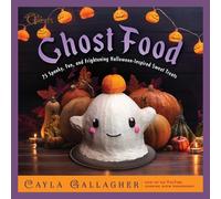 Cayla Gallagher Ghost Food (Copertina rigida) (PRESALE 25/09/2025)