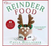 Cayla Gallagher Reindeer Food (Copertina rigida) Whimsical Treats