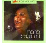 Caymmi,Nana - Performance