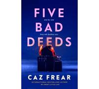 Caz Frear Five Bad Deeds (Copertina rigida)