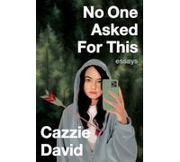 Cazzie David No One Asked for This (Tascabile)
