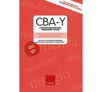 CBA-Y. Cognitive behavioural assessment-young. Test per la valutazione del benessere psicologico in adolescenti e giovani adulti. Con Contenuto digitale (fornito elettronicamente)
