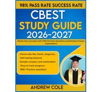 Cbest Study Guide 2026-2027: Master Key Concepts with 1000 Practice Questions and Detailed Answer Explanations