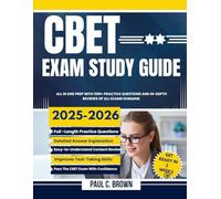 CBET Exam Study Guide 2025-2026: All-in-one Prep with 1100+ Practice Questions And In-depth Reviews of all Exams Domains