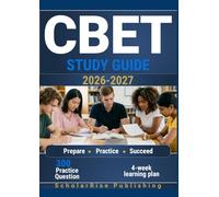 CBET STUDY GUIDE 2026-2027: 300 Practice Questions & Rationales with a 4-Week Study Plan for Biomedical Equipment Technician Exam Preparation