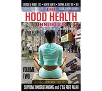 C'Bs Alife Allah Supreme Understandi The Hood Health Handbook Volume (Tascabile)