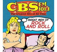 CBS Fm101.1: Great Men of Rock & Roll