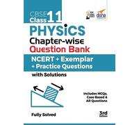 CBSE Class 11 Physics Chapter-wise Question Bank - NCERT + Exemplar (Tascabile)