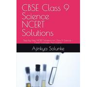 CBSE Class 9 Science NCERT Solutions: Step-by-Step NCERT Solutions for Class 9 Science - Clear Concepts, Ace Exams!