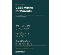 CBSE Maths for Parents: How to Help Your Class 7-10 Child Without Being Any Good at Maths Yourself