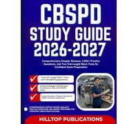 CBSPD STUDY GUIDE 2026-2027: Comprehensive Chapter Reviews, 1,000+ Practice Questions, and Two Full-Length Mock Tests for Confident Exam Preparation