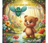Cc Bear and Jada Bug: Tell the Truth