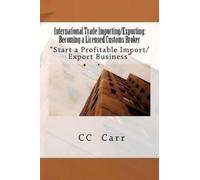 CC Carr International Trade Importing/Exporting (Tascabile)