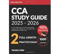 CCA Study Guide 2025-2026: Your Complete Resource for Understanding Cryptocurrency, Blockchain, and Digital Asset Management with 1000+ Q&A .