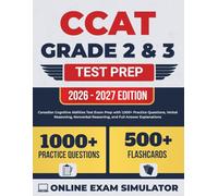 CCAT Grade 2 & 3 Test Prep 2026-2027: Canadian Cognitive Abilities Test Exam Prep with 1,000+ Practice Questions, Verbal Reasoning, Nonverbal Reasoning, and Full Answer Explanations