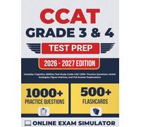 CCAT Grade 3 & 4 Test Prep 2026-2027: Canadian Cognitive Abilities Test Study Guide with 1,000+ Practice Questions, Verbal Analogies, Figure Matrices, and Full Answer Explanations