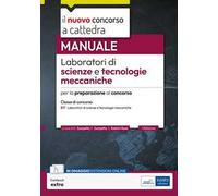 CCB/17 Laboratori di scienze e tecnologie meccaniche. Manuale per la preparazione al concorso. Con contenuti extra