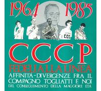 Cccp Fedeli Alla Linea - Affinita' E Divergenze Fra Il...