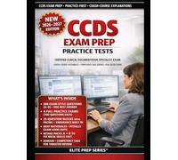 CCDS EXAM PREP PRACTICE TESTS WITH CRASH-COURSE RATIONALES: Prac%ce-First Mastery for the Cer%fied Clinical Documenta%on Specialist (CCDS) Exam: 4 ... Packs & Real-World CDI Decision Workflows