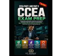 CCEA PART I AND PART II EXAM PREP: FOUNDATION KNOWLEDGE, PRACTICAL APPLICATION, ADVANCED ANALYSIS, CASE-STYLE REASONING, AND 5 TEACHING-FIRST 100-QUESTION PRACTICE TESTS - CERTIFIED COST ESTIMATOR/