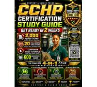 CCHP Certification Study Guide 2026-2027: Get Ready in 2 Weeks: 4-in-1 CCHP Prep with 2,000 Practice Questions, 20 Full-Length Exams, 20 Video Tutorials & 600 Flashcards