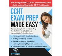 CCHT Exam Prep: Review, Study Guide and Test Prep for the NNCC Certified Clinical Hemodialysis Technician Exam
