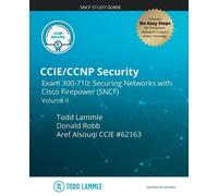 CCIE/CCNP Security Exam 300-710 (Tascabile) Todd Lammle Authorized Study Guides