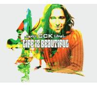 Cck - Life Is Beautiful