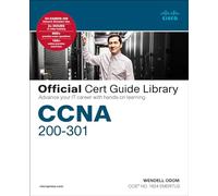 Ccna 200-301 Official Cert Guide Library: Advance Your It Career With Hands-on Learning