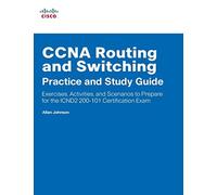 CCNA Routing and Switching Practice and Study Guide: Exercises, Activities and S