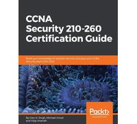 CCNA Security 210-260 Certification Guide: Build your knowledge of network...