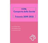 CCNL Comparto Sanità Triennio 2019-2021: Con orientamenti ARAN