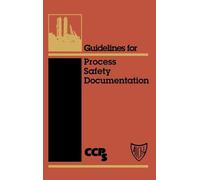 CCPS (Center for Chemical Pro Guidelines for Process Safety D (Copertina rigida)