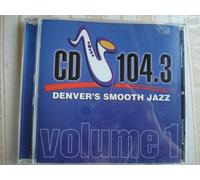 CD 104.3 Denver's Smooth Jazz Volume 1