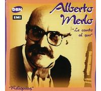 CD ALBERTO MERLO LE CANTO AL SUR NUOVO SIGILLATO