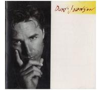 (CD Album Don Johnson, 10 Titel) A Better Place(Duet With Yuri) / What If It Takes All Night / Little One's Lullaby / Tell It Like It Is / Other People's Lives / Your Love Is Safe With Me u.a.