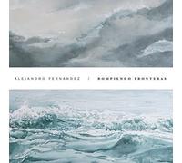 CD ALEJANDRO FERNANDEZ ROMPIENDO FRONTERAS NUOVO SIGILLATO