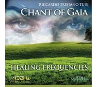 CD AUDIO CHANT OF GAIA - DNA 432 HZ HEALING FREQUENCIES - RICCARDO TRISTANO TUIS