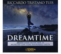 CD AUDIO DREAMTIME - BRAIN CODE MUSIC VOL. 2 - RICCARDO TRISTANO TUIS