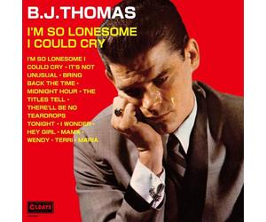 CD B.J. THOMAS I’m So Lonesome I Could Cry WITH BONUS TRACKS JAPAN MINI LP