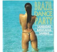 CD Brazil Dance Party Lambadas Batucadas Sambas