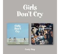 (CD) CANDY SHOP 2° Mini - Girls Don’t Cry (1 copertina casuale) + foto...