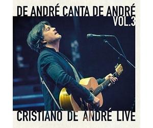 Cd CRISTIANO DE ANDRE' LIVE - DE ANDRE' CANTA DE ANDRE' VOL.3 nuovo digipack