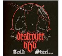 CD DESTROYER 666 COLD STEEL... PER UN'ETÀ DEL FERRO NUOVO SIGILLATO