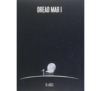CD + DVD DREAD MAR I 10 ANNI NUOVO SIGILLATO
