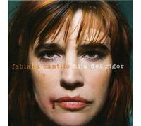 CD FABIANA CANTILO HIJA DEL RIGOR NUOVO SIGILLATO 2007